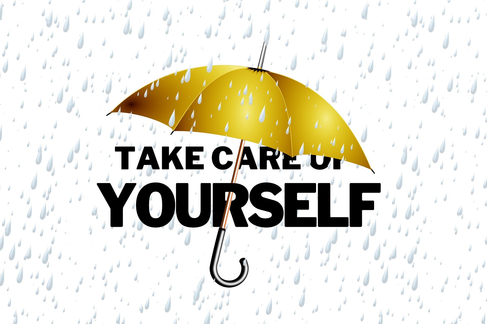 Ein Regenschirm, unter dem die Worte "Take Care of Yourself" stehen.